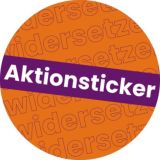 Widersetzen Aktionsticker