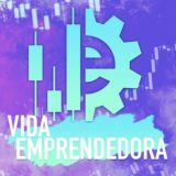 Vida Emprendedora: Fundamentales 📈