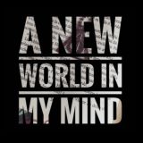 a_new_world_in_my_mind