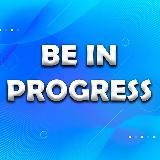 BE IN PROGRESS | Саморозвиток | Фінанси | Психологія | Мотивація