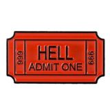 Ticket to hell