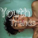 YOUTH TRENDS MOVIE 🍿