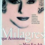 Cris - Livro Milagres que Acontecem/ The Mary Kay way