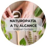 NATUROPATÍA A TU ALCANCE (Manuel Cornejo)🙏🏼👍🏿
