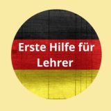 Erste Hilfe für Lehrer