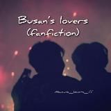 Busan’s lovers ❤️‍🔥 (fanfiction)