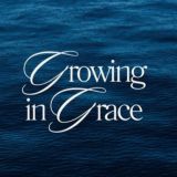 Growing in Grace
