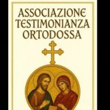 ☦ TESTIMONIANZA ORTODOSSA - Per la Santa Fede di Cristo