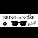BRING THE NOISE