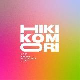 HIKIKOMORI