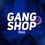GANGSHOP | Канал