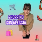 SHOPPING CON ALESSIA🛍