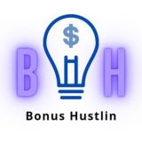 Bonus Hustlin 🤑