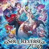 Soul Reverse Zero
