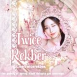 ( CLOSE ) || TWICE REKBER