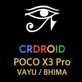 CrDroid | Poco X3 Pro (vayu/bhima)