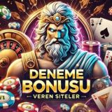 Deneme Bonusu Veren Siteler | TR