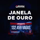 A Janela de Ouro 2026 - GRAN