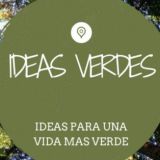 Ideas Verdes
