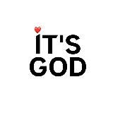 IT'S GOD 🫀