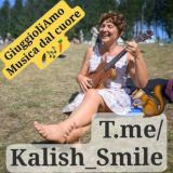 Kalish Smile, (GiuggioliAmo) Uplifting World Music 🪕🍀🌈🎼🎻