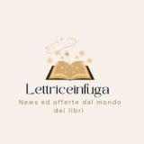 Lettriceinfuga - News ed offerte dal mondo dei libri