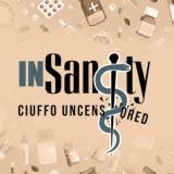 Insanity: Ciuffo Uncensored