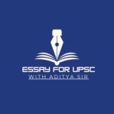 Essay for UPSC with Aditya sir