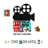 📽️🎬CINE🙍♂️INFANTIL🎬📽️