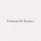Citations & Pensées