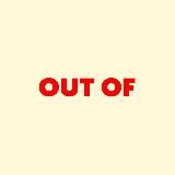 OUT OF