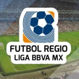 ⚽️ FUTBOL REGIO LIGA BBVA MX ⚽️
