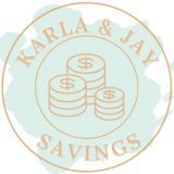 Karla & Jay Savings
