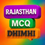 🇮🇳 RAJ GK MCQ DHIMHI