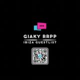 GIAKY RRPP | IBIZA GUESTLIST