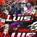 🔥™ DJ LUIS CAR AUDIO 🇻🇪