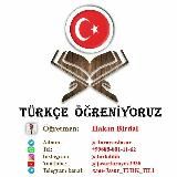 TÜRKÇE ÖĞRENİYORUZ