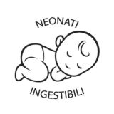 Neonati Ingestibili