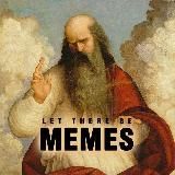 Let there be memes