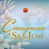 Consagración a San José 2023 (Lazos de Amor Mariano)