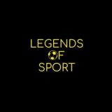 🔥LEGENDS OF SPORT🔥