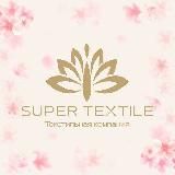 ⚜️ Super Textile ⚜️