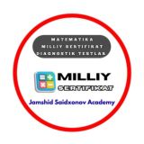 Matematika Milliy Sertifikat | Jamshid Saidxonov