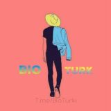 「 Bio Turk 」
