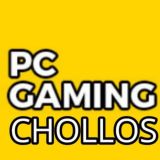 PC GAMING CHOLLOS
