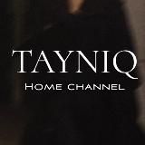TAYNIQ . ДОМ
