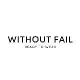 WITHOUT FAIL BRAND