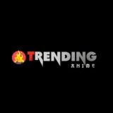 Trending Anime