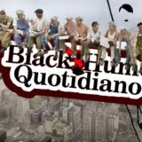 IL BLACK HUMOR QUOTIDIANO
