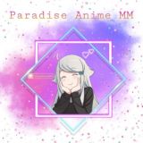 Paradise Anime MM